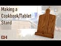 Making a Cookbook/Tablet Stand