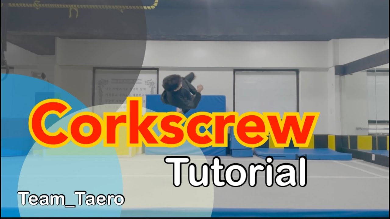 Let's Learn, how to do Corkscrew in 4Mins 콕스크류(하벨) 배우기 Corkscrew 