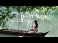 Heart sutra 45 min no ads inwith lyrics  english translation   buddhist mantra