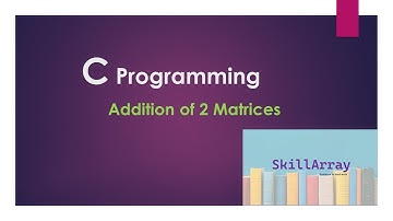 Addition of Two Matrices
