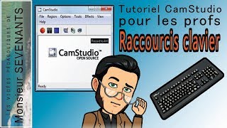 Tutoriel Camstudio Pour Les Profs - Raccourcis Clavier