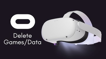 How to Delete Games & Data on the Oculus Quest 2