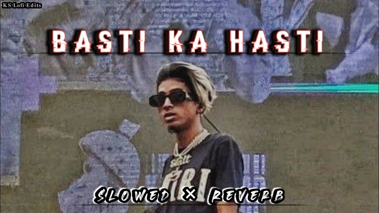 𝘽𝙖𝙨𝙩𝙞 𝙆𝙖 𝙃𝙖𝙨𝙩𝙞 - Slowed × Reverb | MC ST∆N | Beat Sync | KS Lofi Edits