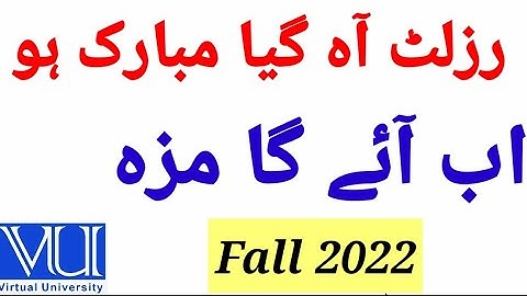 Good news VU midterm exams result fall 2022 announced