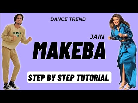 Makeba Reels Dance Trend Tutorial Makeba Jain Instagram Dance Trend Tutorial