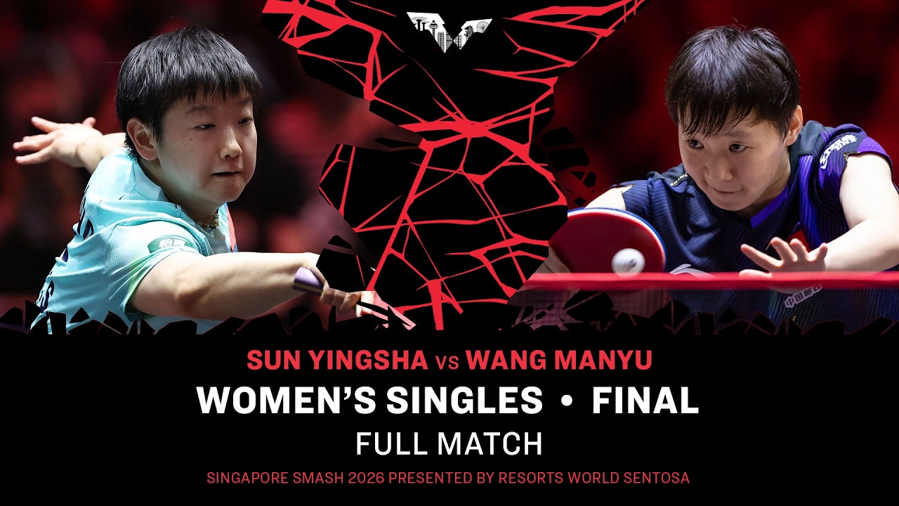 FULL MATCH | Sun Yingsha vs Wang Manyu | WS Final | #WTTSingapore2026