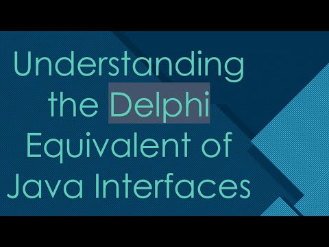 Understanding the Delphi Equivalent of Java Interfaces