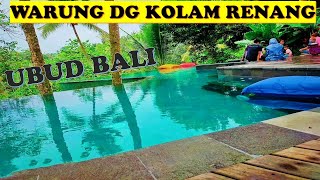 Warung dg Kolam renang| 18K plus minum sudah bisa berenang disini| UBUD BALI Dian Cherry