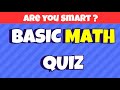 Only 1% Can Solve This Basic Math Test Without a Mistake! 🔥🧮|BASIC MATHS TEST #mathquiz #mathstest