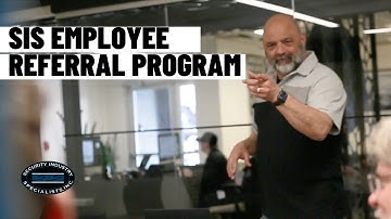 The SIS Employee Referral Program