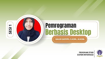 Sesi 1 Mata Kuliah Pemrograman Berbasis Desktop - Tutor Tuton