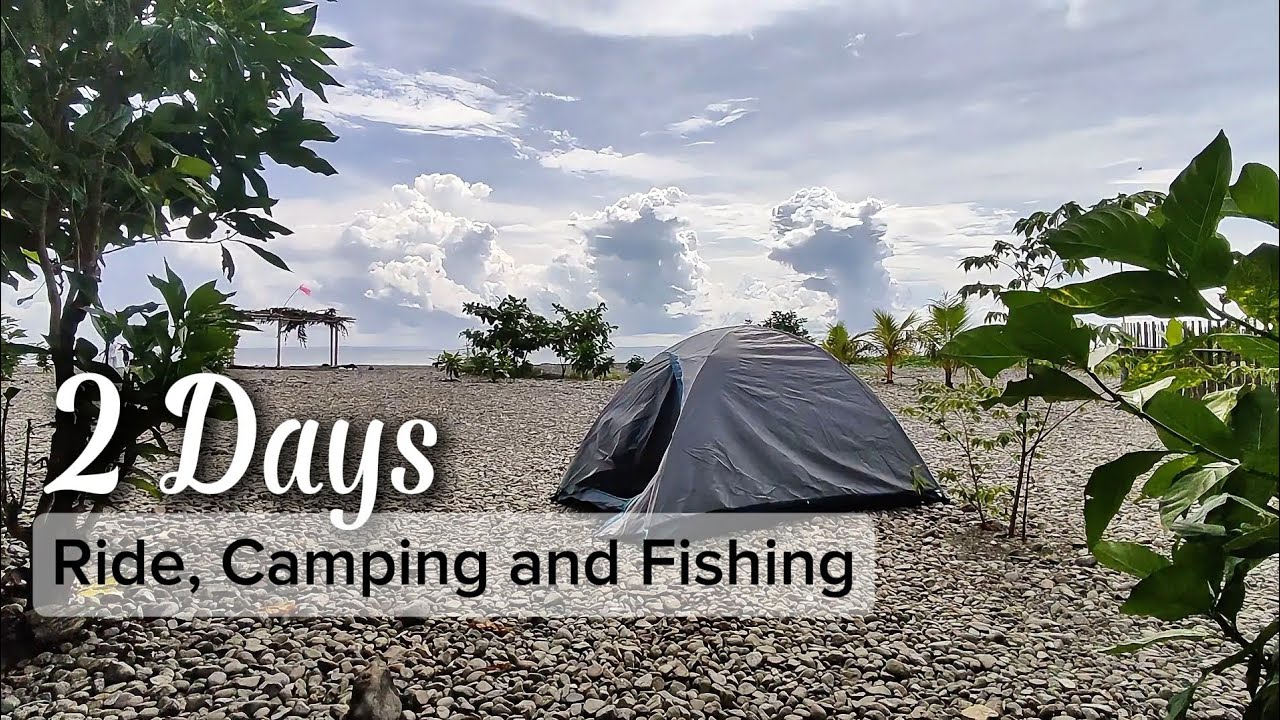 2 Days - Ride, Camping and Fishing 