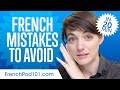 French Mistakes to Avoid in 20 minutes