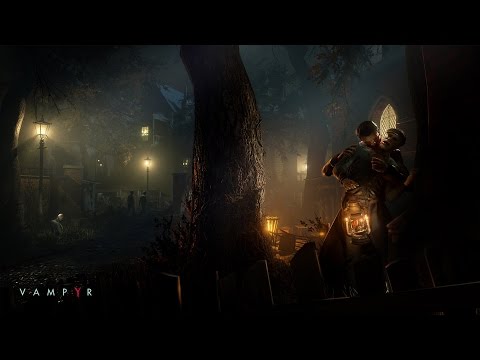 Vampyr - gamescom 2016 Gameplay Demo Video