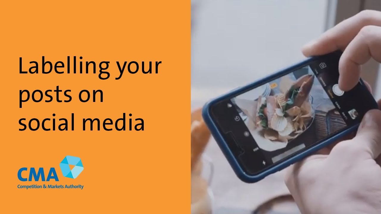 Social media influencers labelling your posts UK's Competition and