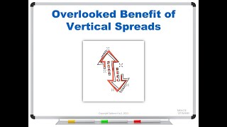 Overlooked Benefit of Vertical Spreads