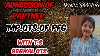 Admission Of Partner #Imp.Qts.Of PFG