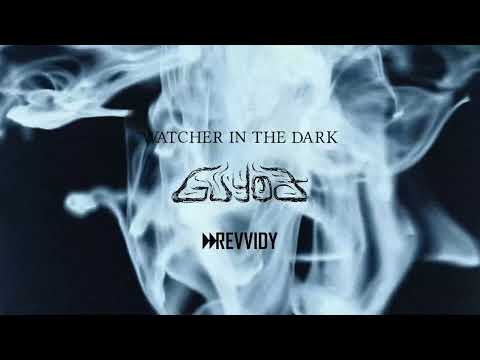 Guyod - Watcher In The Dark (Official Video)