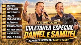 COLETÂNEA SERTANEJO GOSPEL - Daniel e Samuel LEGADO | Louvores Bíblicos que Vão Alegrar Seu Coração!