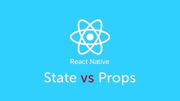 State vs Props - React Native - Урок 20  - Level 0