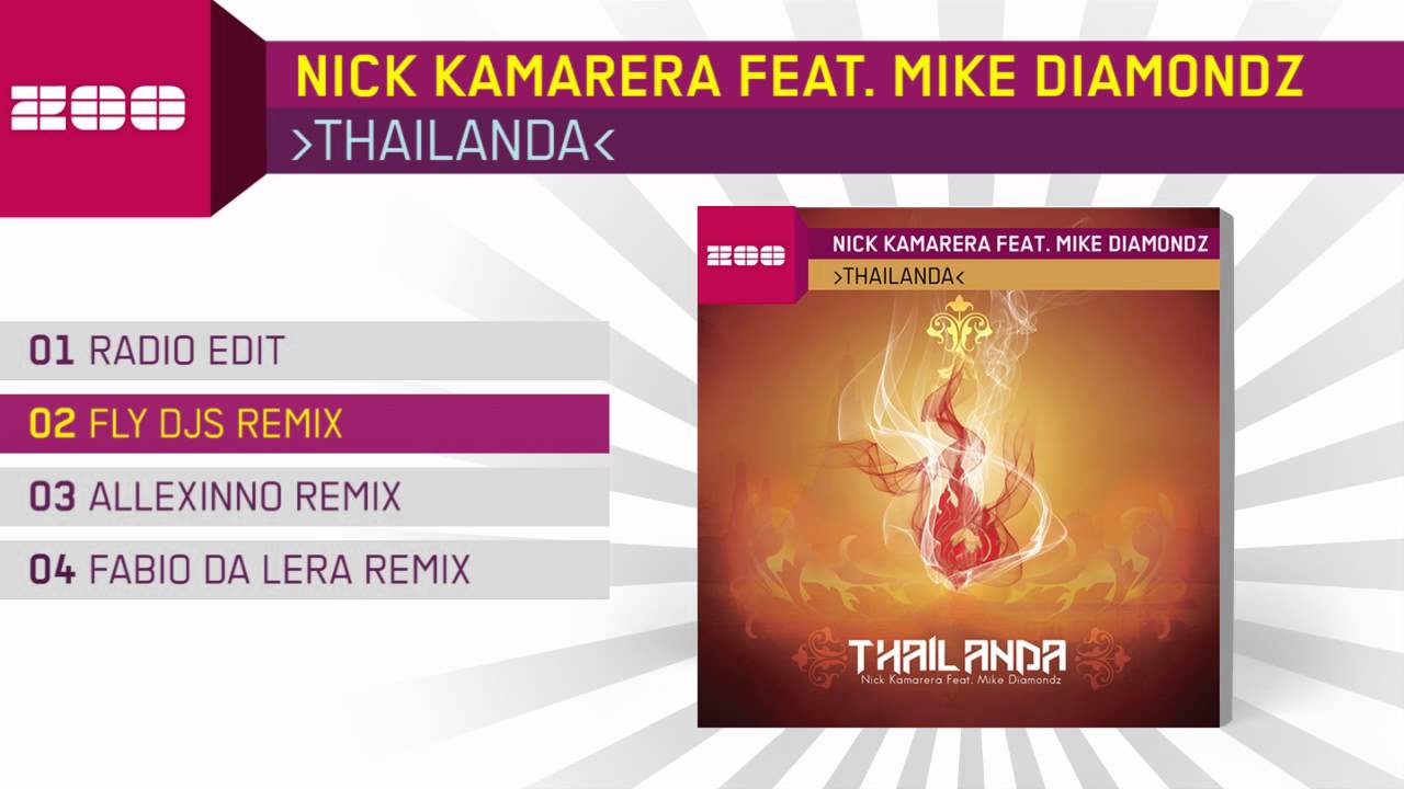 hands across america Nick Kamarera Feat. Mike Diamondz - Thailanda (FLY DJs Remix)