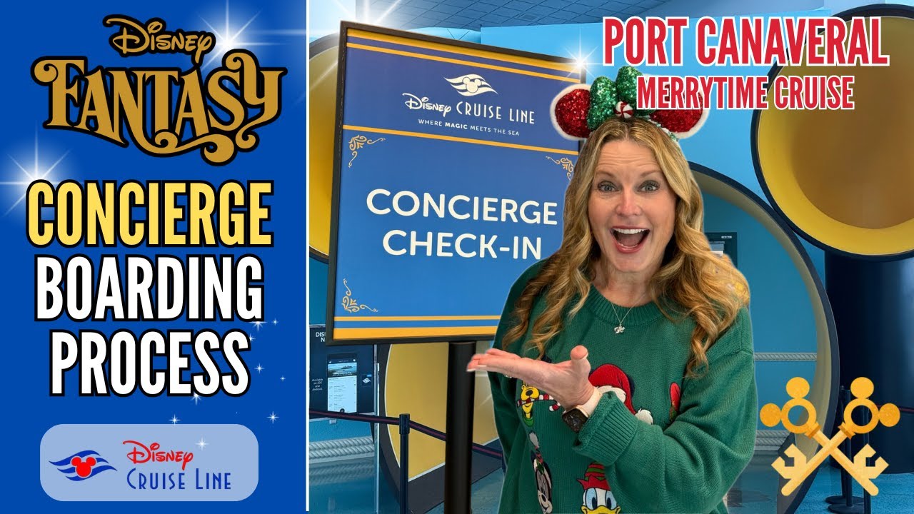 Concierge Boarding Process | Disney Cruise Line | Fantasy Merrytime Cruise | Port Canaveral