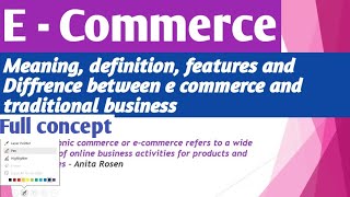 E commerce bcom 3rd year chapter 1 | features of e commerce  | e commerce vs traditional commerce |