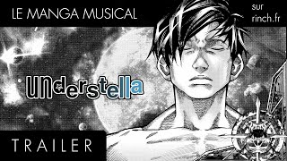 Understella - Manga Musical Par Rinch Trailer