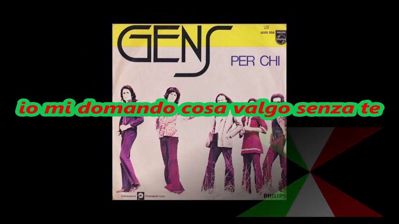 Gens - Per Chi {1972} - {Con Testo}
