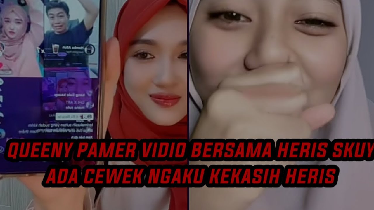 queeny ceburu ada cewek ngaku kekasih heris skuy🤭 - YouTube