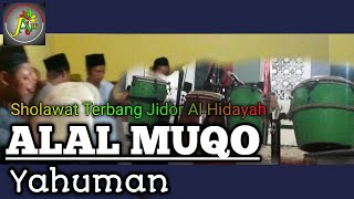 Sholawat Alalmuqo (Yahuman) | Terbang Jidor Al Hidayah
