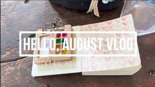 Hello, August Vlog