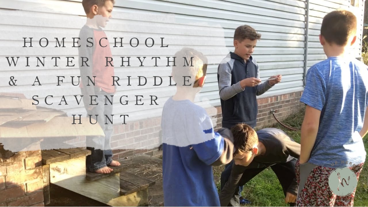 HOMESCHOOL Chat | Winter Break RHYTHMS | Weekend RIDDLE Scavenger Hunt ...