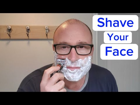 How to shave your face.