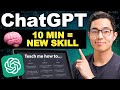How to use chatgpt to learn any skill quickly tutorial