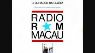 O Elevador da Glória - Rádio Macau chords