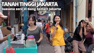 Jalan-jalan yang Menyenangkan | Sore Di Gang Sempit Tanah Tinggi Jakarta