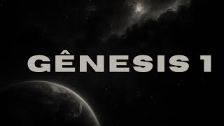 GÊNESIS 1 | A Criação do Mundo – Estudo e Reflexão Bíblica