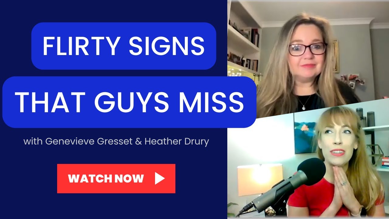What Flirty Signs Do Guys Miss? YouTube