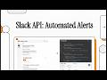 Slack API and Webhooks: Send Automated Alerts to Your Team Channel
