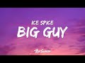 Ice Spice Big Guy Lyrics 