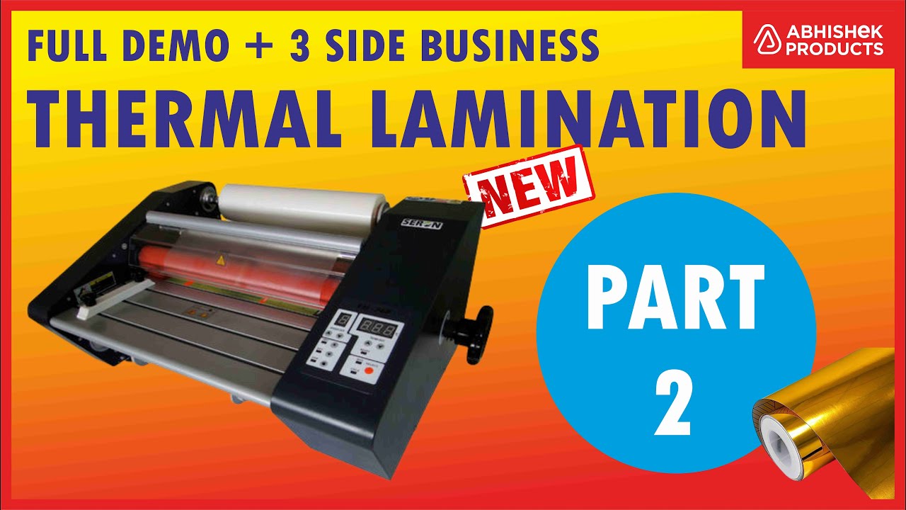 Thermal Lamination Full Demo Part 2 [How To Do Lamination] Buy