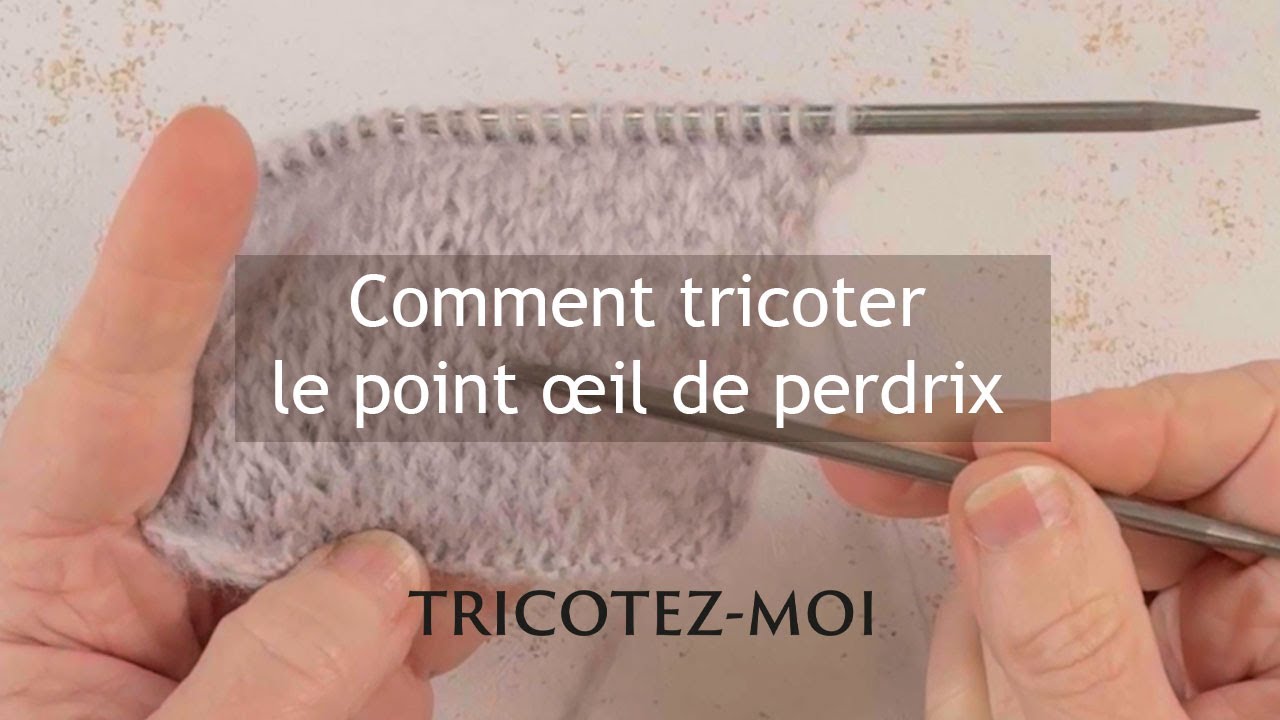 Comment tricoter le point œil de perdrix #tricot #tricoter #point #knitting #diy #knittingpattern