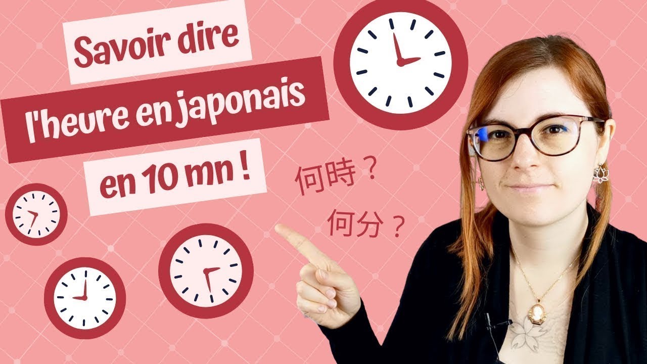 APPRENDRE À DIRE L'HEURE EN JAPONAIS - Comment demander l'heure dans la rue en japonais ?