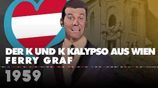 Der K. Und K. Kalypso Aus Wien - Ferry Graf (Austria 1959 - Eurovision Song Contest)