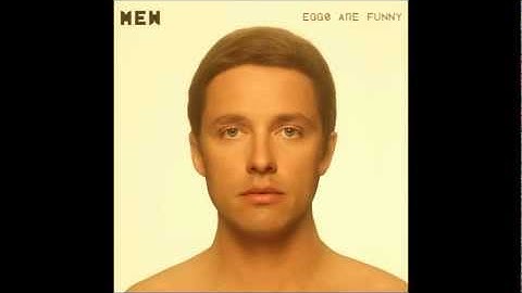 Mew - Am I Wry? No