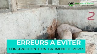 Batiment de porc - Erreurs a éviter lors de la construction