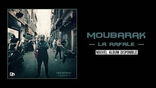 Moubarak - On n'aime pas les colleurs // Album '' La Rafale '' [09] // 2019