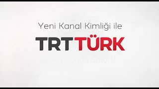 Trt Türk Yenilendi
