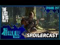 The Last Of Us Part II Spoilercast - The Level Up Show Ep. 297